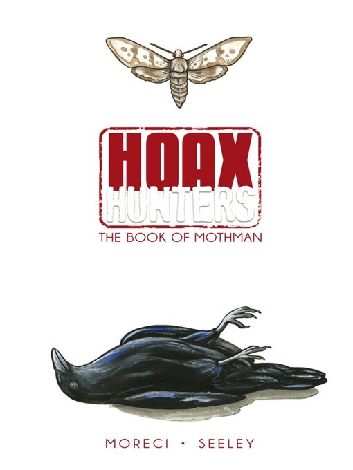 Titeldetails für Hoax Hunters (2012), Volume 3 nach Michael Moreci - Verfügbar